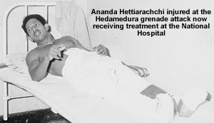 Ananda Hettiarachchi injured .......