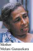 Mother : Melani Gunasekera