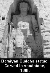 Bamiyan Buddha statue: Carved in sandstone, 180ft