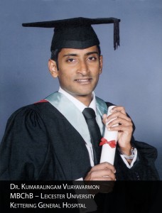 Dr.Kumaralingam Vijayavarmon MBChB – Leicester University Kettering General Hospital  United Kingdom