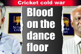 Cricket cold war Blood on the dance floor