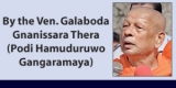 Gangaramaya can help in development of the country Gangaramaya can help in development of the country
