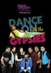 ‘Dance on with The Gypsies’