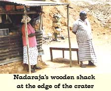 Nadaraja's wooden shack