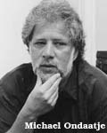 Michael Ondaatje