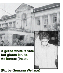 A grand white facade but gloom inside. An inmate (inset).