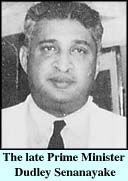 Former Prime Minister and UNP leader Dudley Senanayake