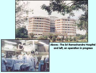 Above: The Sri Ramachandra Hospital and left, an operation in progress