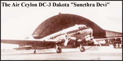 The Air Ceylon DC-3 Dakota Sunethra Devi