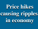 Price hikes causing ripples in economy