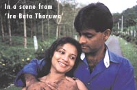 A scene from 'Ira Bata Tharuwa'