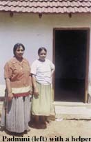 Padmini (left) with a helper