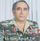 Lt. Gen. Tauqir Zia,
