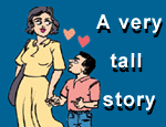 A very tall' story