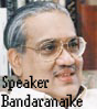 Speaker Bandaranaike