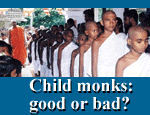 Child monks: good or bad?