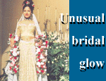 Unusual bridal glow