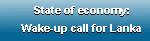 State of economy: Wake-up call for Lanka