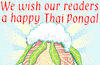 We wish our readers a happy Thai Pongal