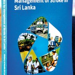 The Health Ministry’s first-ever ‘National Guidelines for Management of Stroke in Sri Lanka’