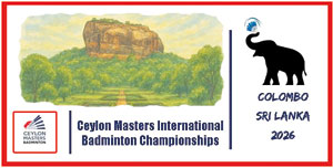 Entries now on for Ceylon Masters International Badminton 2026