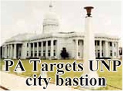 PA Targets UNP city bastion