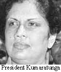 President Kumaratunga