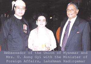 Ambassador of the Union of Myanmar and Mrs. U. Aung Gyi with the Minister of Foreign Affairs, Lakshman Kadirgamar