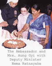 The Ambassador and Mrs. Aung Gyi with Deputy Minister Hema Ratnayake