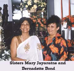 Sisters Mary Jayaratne and Bernadette Bond