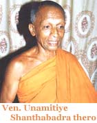 Ven. Unamitiye Shanthabadra thero