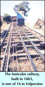 The funicular railway, built in 1883, is one of 16 in Valparaiso