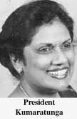 President Kumaratunga