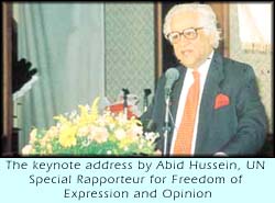 The keynote address by Abid Hussein, UN Special Rapporteur for Freedom of Expression and opinion